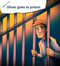 Oliver goes to prison